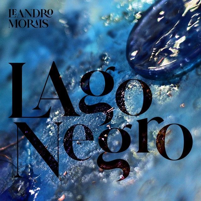 Portada del álbum "Lago Negro", de Leandro Morais