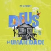 Deus se vestiu de humanidade