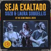 Seja Exaltado (Ao Vivo No The Send Brasil)}