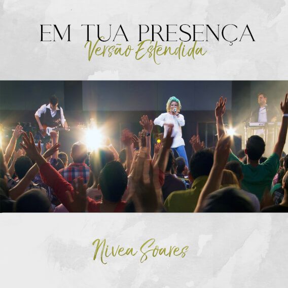 Capa do álbum "Em Tua Presença (Versão Estendida)", de Nívea Soares