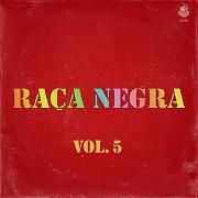 Raça Negra (Vol. 5)}