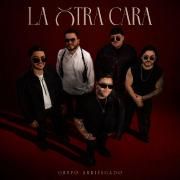 Portada de Sencillo/EP "La Otra Cara", de Grupo Arriesgado