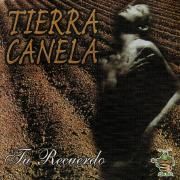 Cover for Album "Tu Recuerdo" by Tierra Canela
