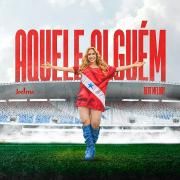 Capa do Single/EP "Aquele Alguém (Beat Melody)", de Joelma