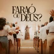 Faraó ou Deus?}