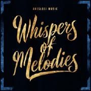 Whispers Of Melodies