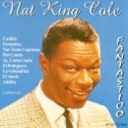 Nat King Cole- Fantástico}