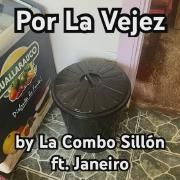 Por La Vejez (part. Janeiro)