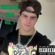 Pirutastic Trap, Vol 1