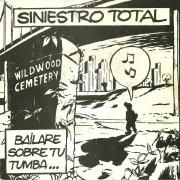 Capa do Single/EP "Bailaré sobre tu tumba", de Siniestro Total