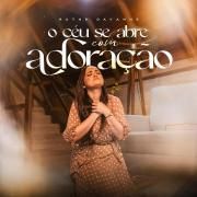 O Céu Se Abre Com Adoração}