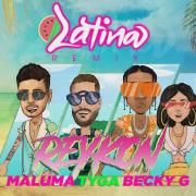 Latina (remix) (part. Reykon, Tyka y Maluma)}