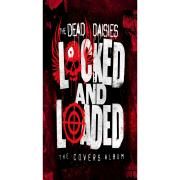 The Dead Daisies – Locked And Loaded (The Covers Album)