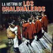 la Historia de Los Chalchaleros Grabado en Vivo el Luna Park el 14/8/73