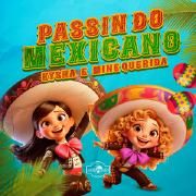 Passin do Mexicano (part. Kysha e Mine)