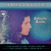 Eu Daria a Minha Vida}