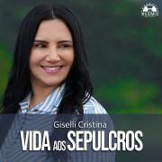 Vida aos Sepulcros}