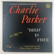 Portada de Álbum ""Bird" Is Free", de Charlie Parker