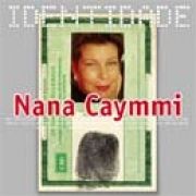 Série Identidade: Nana Caymmi