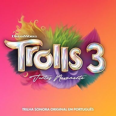 Trolls 3 (Trilha Sonora Original Em Português)