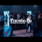 Perto do Pai (part. Daniel Juan)