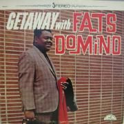 Getaway With Fats Domino