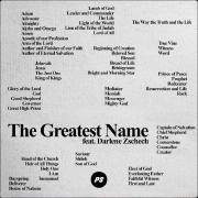 The Greatest Name (feat. Darlene Zschech)}