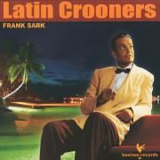 Capa do Álbum "Latin Crooners", de Frank Sark