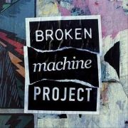 Broken Machine Project}