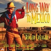 Long Way To Mexico