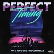Perfect Timing (feat. NAV)