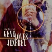 The Best Of Gene Loves Jezebel - Voodoo Dollies}