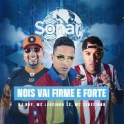 Nois Vai Firme e Forte (part. DJ Boy e MC Leozinho ZS)