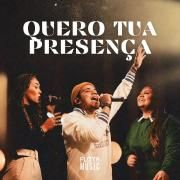 Quero Tua Presença (part. Fluyr Music)}