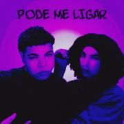 PODE ME LIGAR (part. RÍRYLEY DON)