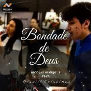 Bondade de Deus (part. Giselli Cristina e Rafaelli Cristina)}