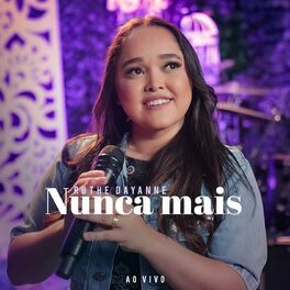 Nunca Mais | Single/EP De Ruthe Dayanne - LETRAS.MUS.BR