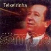 Portada de Álbum "Para Sempre: Teixeirinha", de Teixeirinha