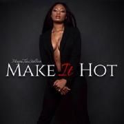 Make It Hot}