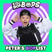 Peter's BOPlist (KIDZ BOP Bops)}