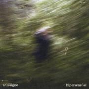Portada de Sencillo/EP "Hipersensível", de Antesigno