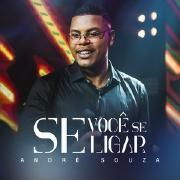 Capa do Single/EP "Se Você Se Ligar", de Ministério André Souza