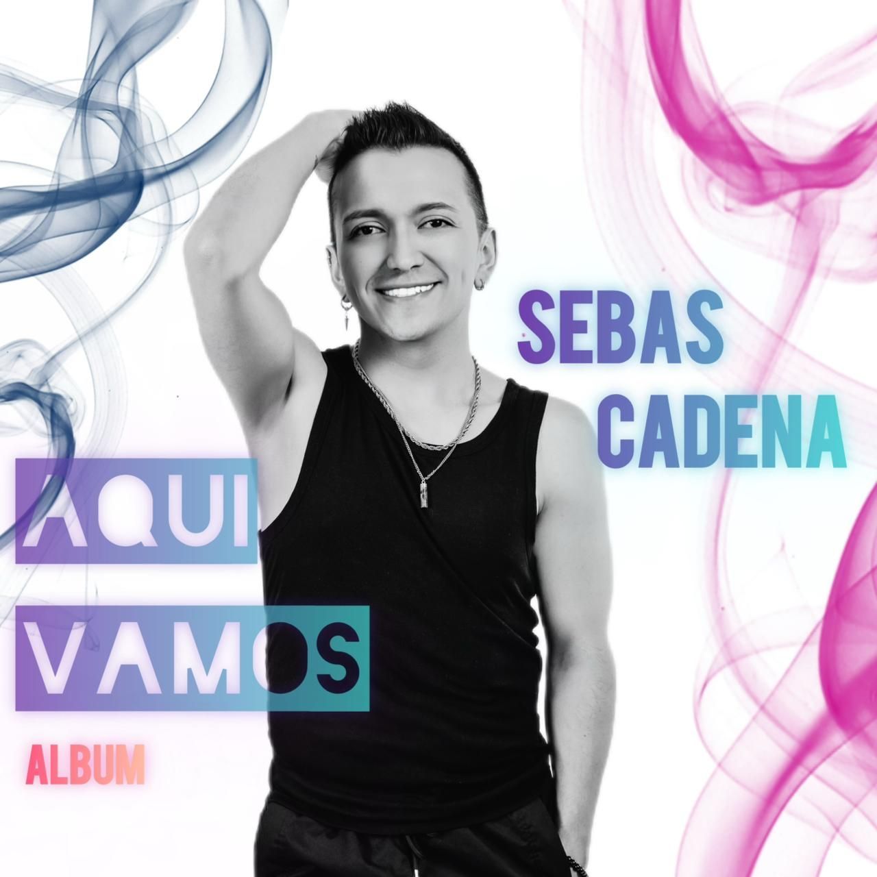 Portada del álbum "Aqui Vamos", de Sebas Cadena