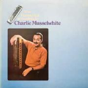 The Harmonica According To Charlie Musselwhite