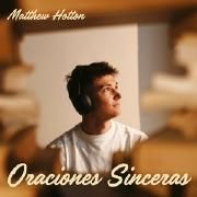 Portada de Sencillo/EP "Oraciones Sinceras", de Matthew Hotton
