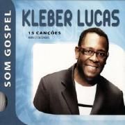 Kleber Lucas - Som Gospel