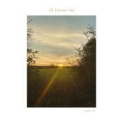 Capa do Single/EP "I'll Follow On", de Justin Lee