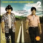 Coleção Clube Irmão Caminhoneiro Shell - EP 2