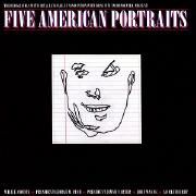 Five American Portraits}