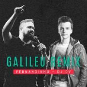 Galileu (remix) (part. DJ PV)
